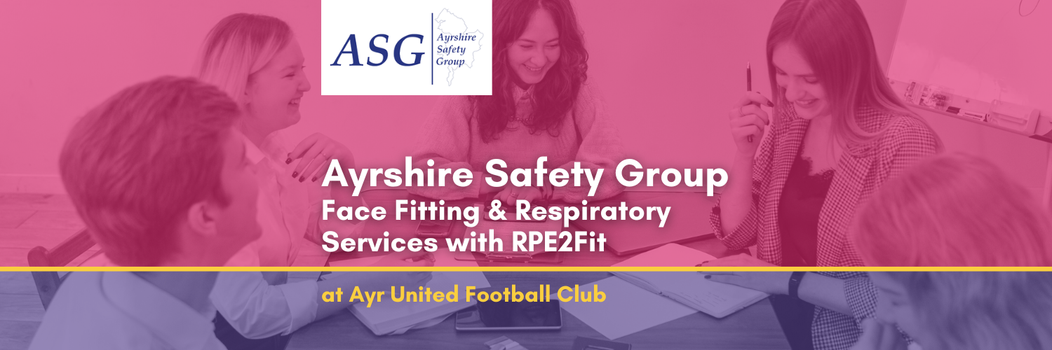 Ayrshire Safety Group with RPE2FIT Ltd