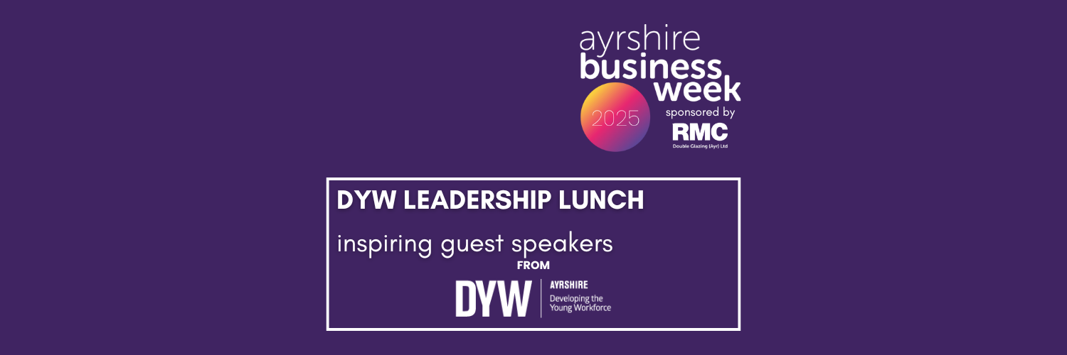 Leadership Lunch, Sponsored by Developing the Young Workforce (DYW Ayrshire)