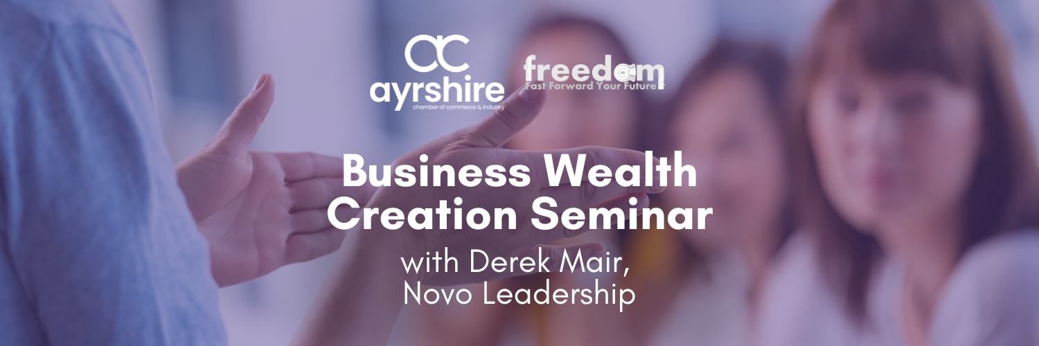 Business Wealth Creation Seminar with Derek Mair – Novo Leadership