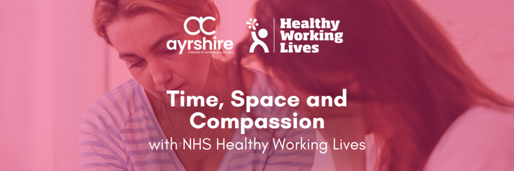 Time, Space and Compassion Workshop with NHS Healthy Working Lives